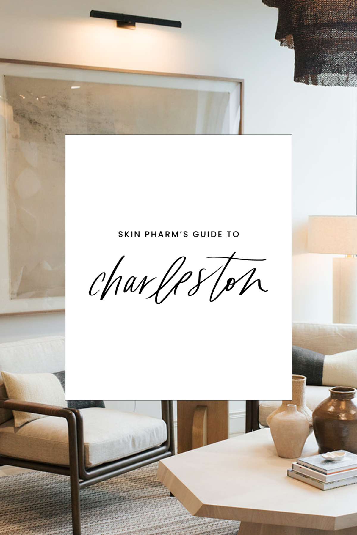 Skin Pharm’s Charleston City Guide