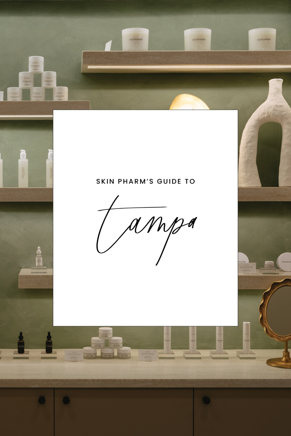 Skin Pharm’s Tampa City Guide
